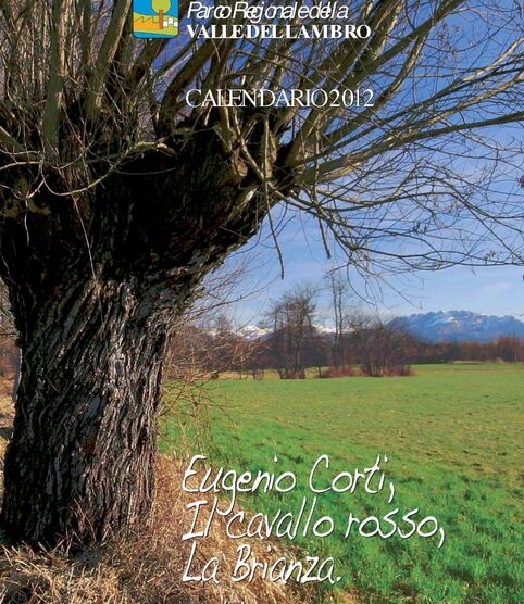 Omaggio a Corti e alla Brianzanel calendario della Valle Lambro