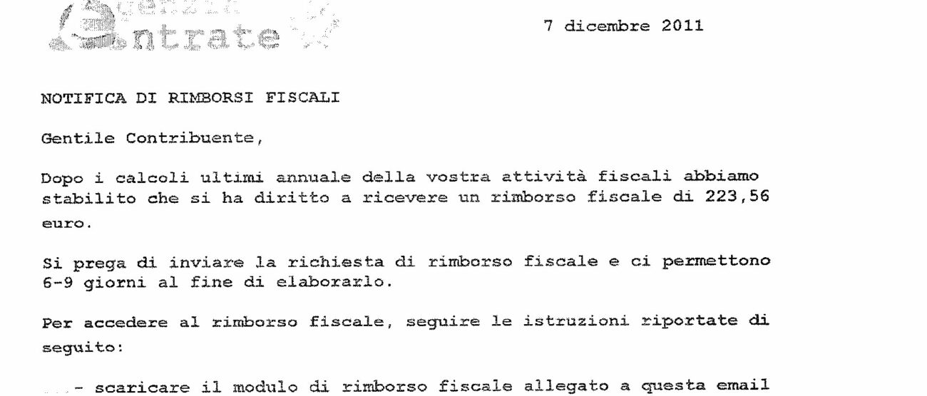Altro che notifica di rimborsiPer il Fisco è solo una truffa