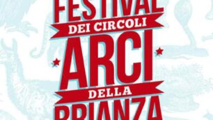 Festival dei circoli Arci della Brianza