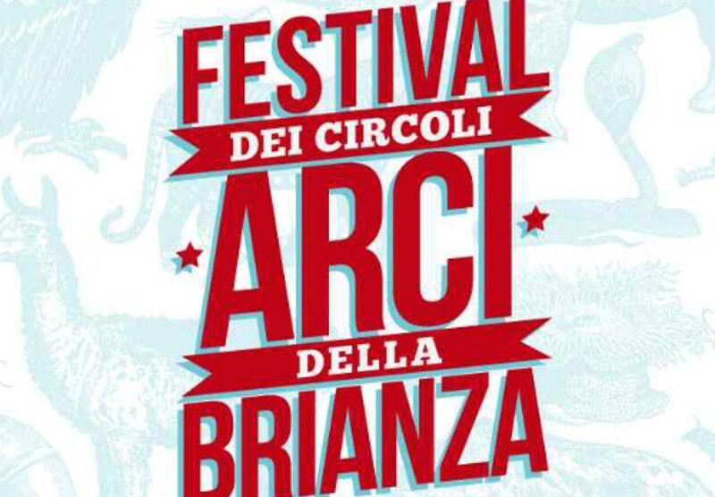 Festival dei circoli Arci della Brianza