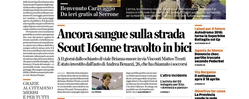 Il Cittadino in edicola il 2 aprile 2015: l’incidente di Matteo Trenti, l’arrivo di Caravaggio