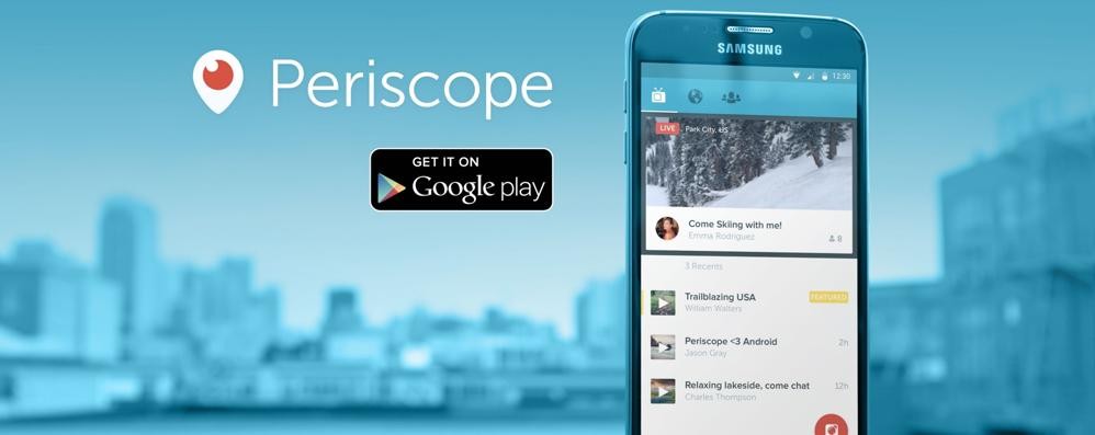Periscope arriva anche su Android