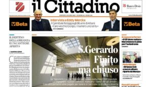 Il Cittadino in edicola l’11 giugno: il caso San Gerardo di Monza, finito ma chiuso