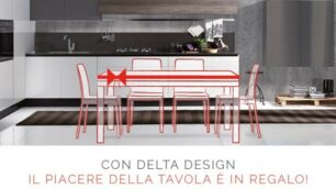 Con Delta Design il piacere della tavola è in regalo