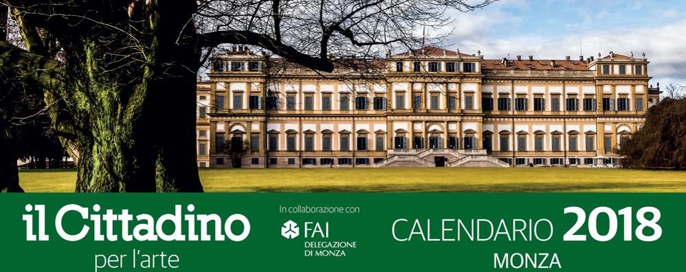 CALENDARI 2018 MONZA In copertina: Villa Reale FOTO: DARIO PIOVERA