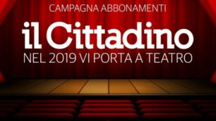 Campagna abbonamenti a teatro col Cittadino
