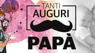 Festa del papà: fai i tuoi auguri con il Cittadino