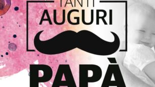La festa del papà 2019 con #ilCittadinoMb