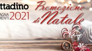 Promozione di Natale: abbonamenti 2021 il Cittadino