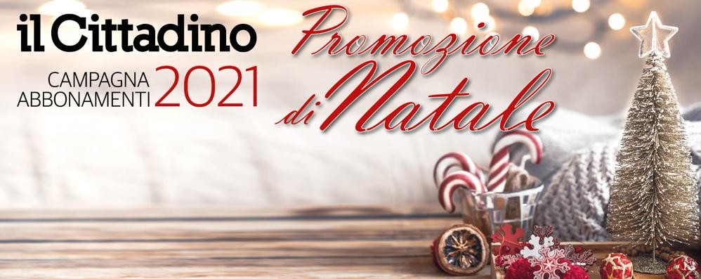 Promozione di Natale: abbonamenti 2021 il Cittadino