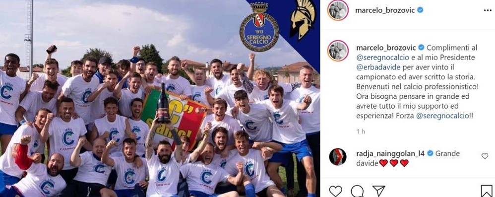Brozovic fa i complimenti al Seregno Calcio in C (dal profilo Instagram di Marcelo Brozovic)